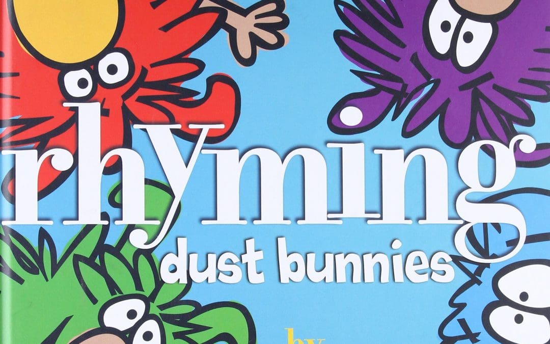 Rhyming Dust Bunnies