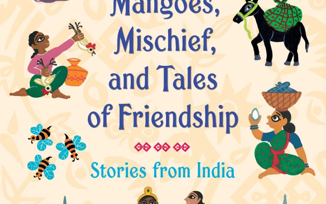 Mangoes, Mischief, and Tales of Friendship