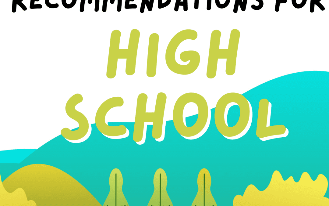 TEENS RECOMMENDATIONS FOR HIGH SCHOOL