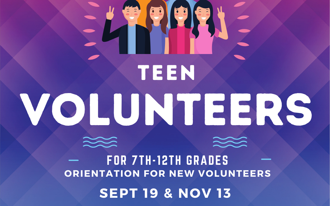Teen Volunteer Orientation