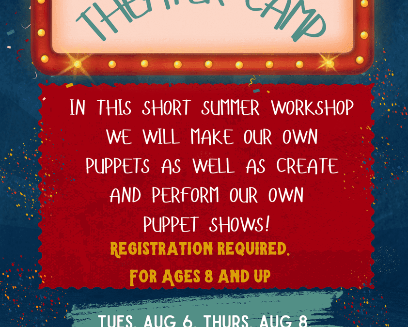 PUPPET THEATER CAMP